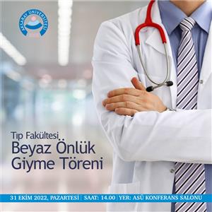 Tıp Fakültesi Beyaz Önlük Giyme Töreni