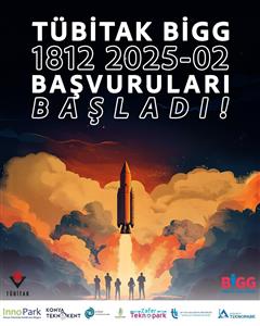 TÜBİTAK BİGG 1812 2025-02 Başvuruları Başladı